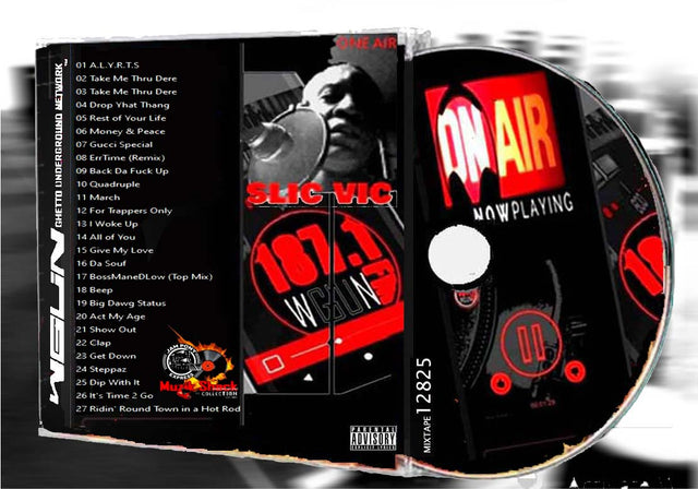 DJ SLIC VIC - WGUN PLAYLIST 12825 MIXTAPE c2025