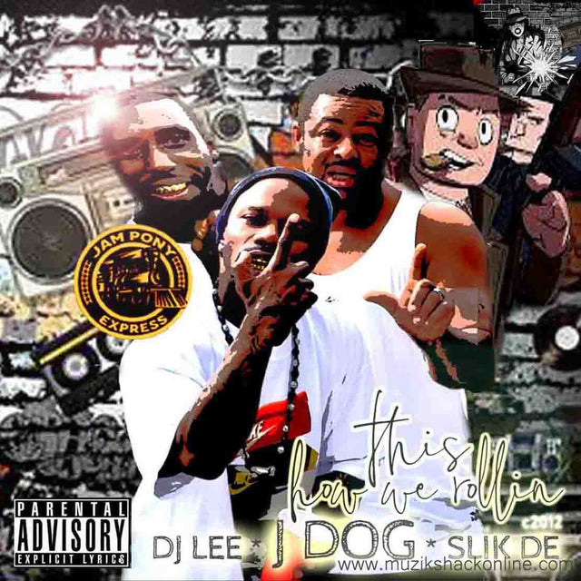 J DOG GEN 2 PONY - THIS HOW WE ROLLIN c2012