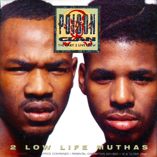 POISON CLAN - 2 LOW LIFE MUTHAS c1988