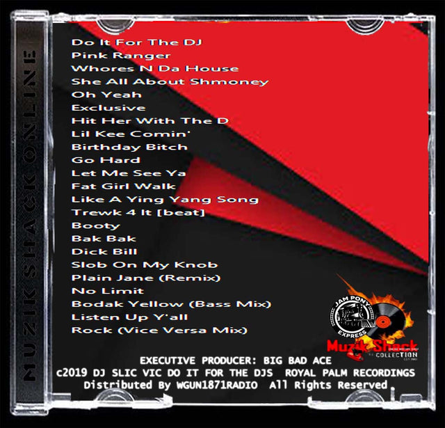 DJ SLIC VIC - DO IT FOR THE DJS MIXTAPE c2019