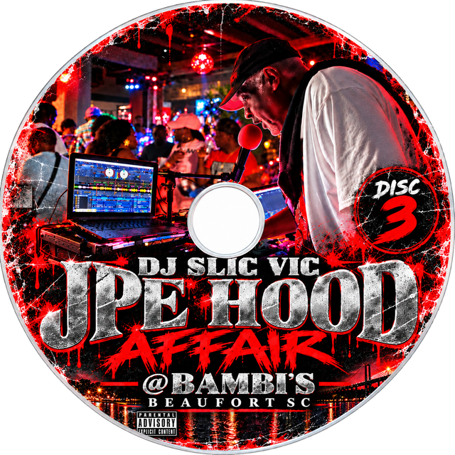 DJ SLIC VIC JPE - "LIVE @BAMBI'S PLACE BEAUFORT SC c2026