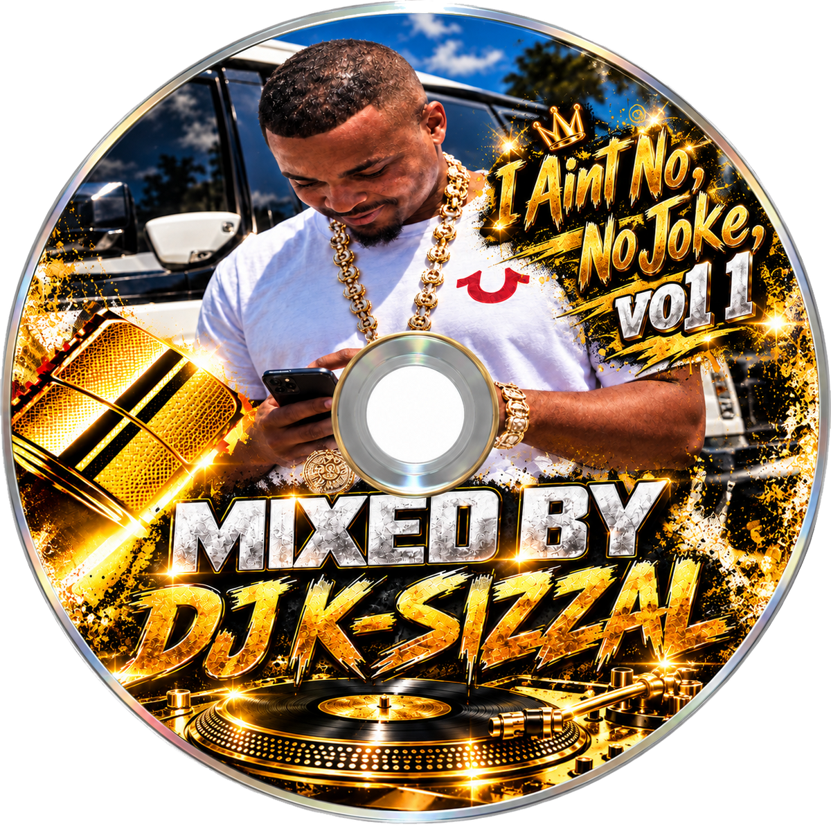 dj k sizzal I AINT NO JOKE VOL 1 mixtape c2024
