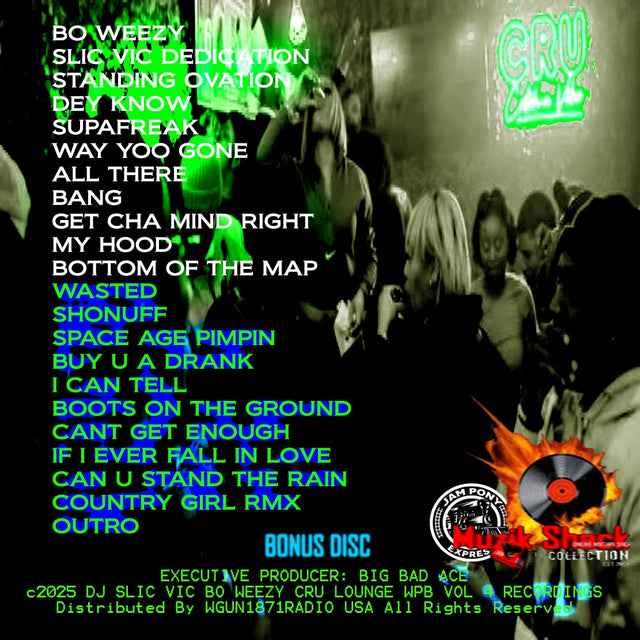 DJ SLIC VIC BO WEEZY - CATCH A VIBE CRU LOUNGE WPB "LIVE" VOL 4 c2025