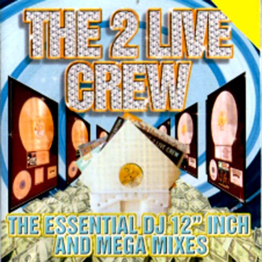 THE 2 LIVE CREW - THE ESSENTIAL DJ 12" MEGAMIXES (CD LP) c1992