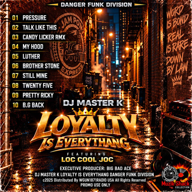 DJ MASTER K - LOYALTY c2025