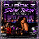 DJ ROK Z - SLOW JAM RNB MIXTAPE c2009