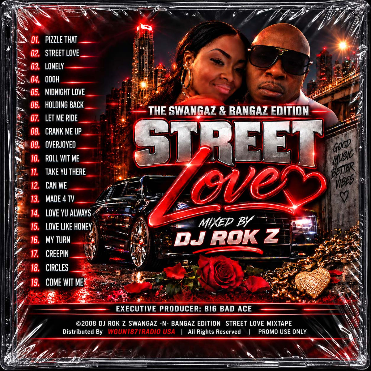 DJ ROK Z - SWANGAZ N BANGAZ STREET LOVE MIXTAPE c2008