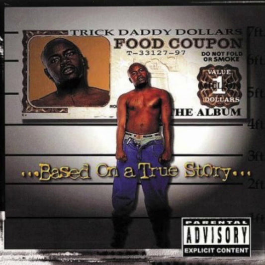 TRICK DADDY - BASED ON A TRUE STORY (CD LP) c1997