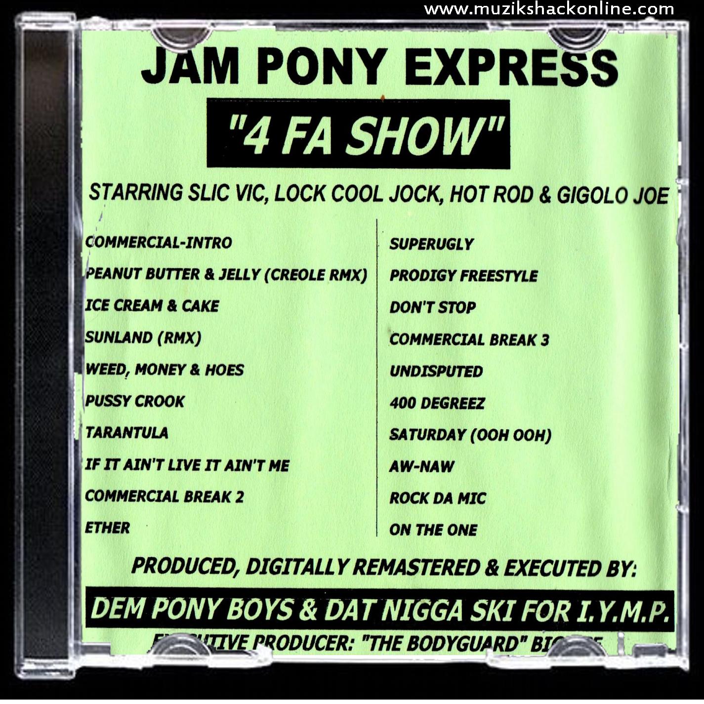 JAM PONY - 4 FA SHOW (RARE COPY) c2004
