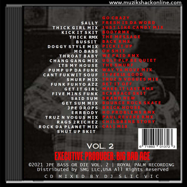 SLIC VIC - JPE BASS OR DIE VOL 2 MEGAMIX c2021