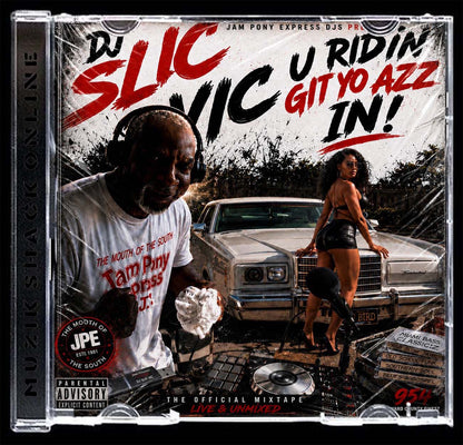 DJ SLIC VIC JPE- U RIDIN GIT YO AZZ IN c2004