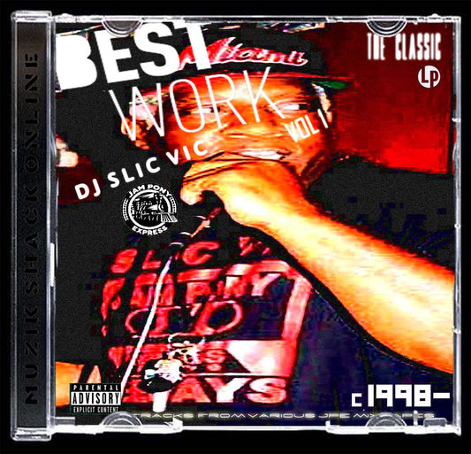 DJ SLIC VIC - THE BEST WORK VOL 1 MIXTAPE c1998 - 2004