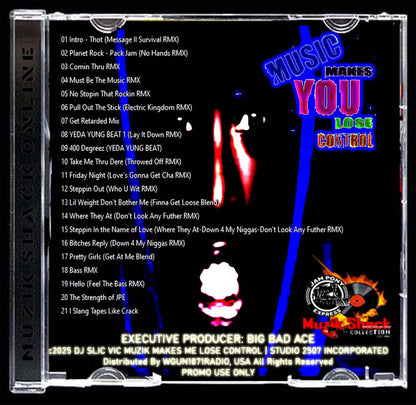 DJ SLIC VIC - MUZIK MAKES ME LOSE CONTROL MIXTAPE c2025