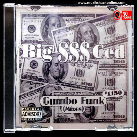 BIG MONEY CED - GUMBO MIX #1150 (RARE COPY) c2000