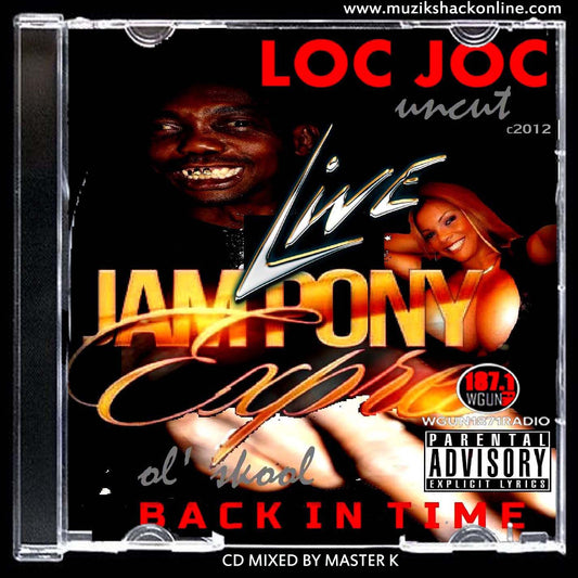 LOC COOL JOC - BACK N TIME UNCUT (STUDIO COPY) c2012