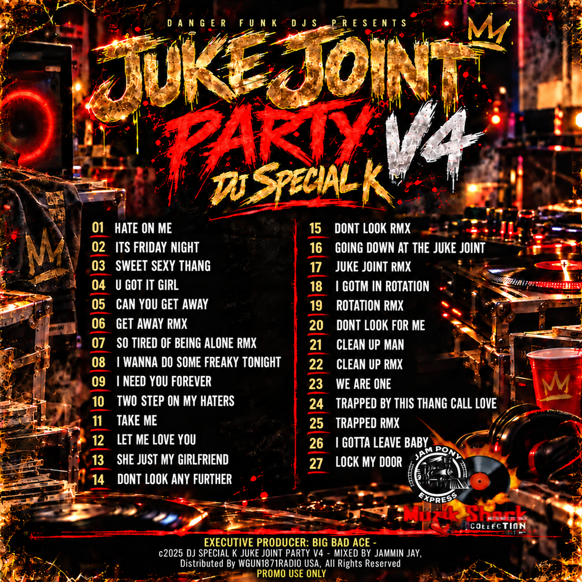 dj special k JUKE JOINT PARTY V4 dfd djs c2025
