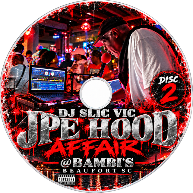 DJ SLIC VIC JPE - "LIVE @BAMBI'S PLACE BEAUFORT SC c2026
