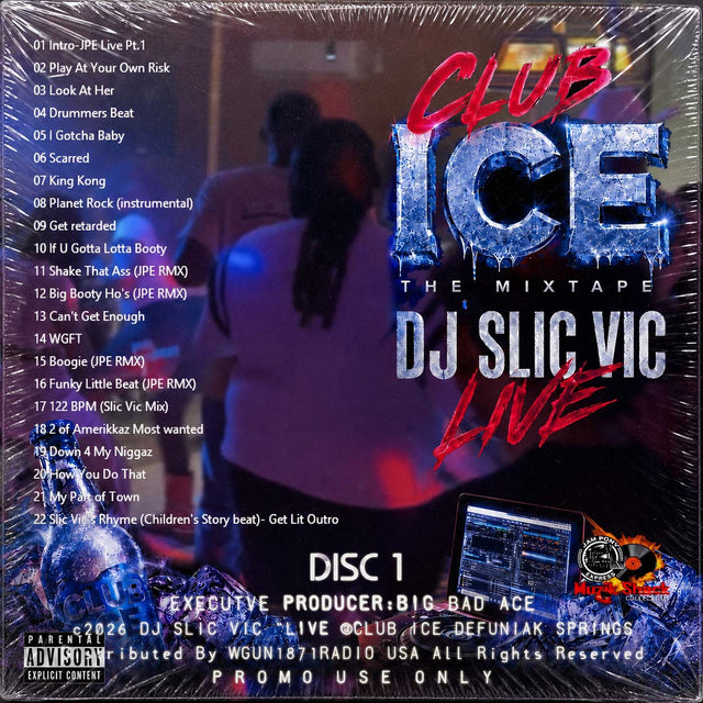 DJ SLIC VIC JPE - "LIVE @CLUB ICE DEFUNIAK SPRINGS c2026