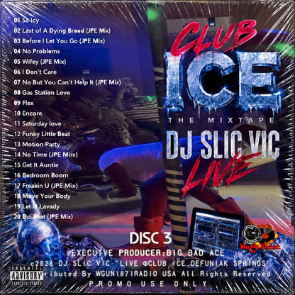 DJ SLIC VIC JPE - "LIVE @CLUB ICE DEFUNIAK SPRINGS c2026