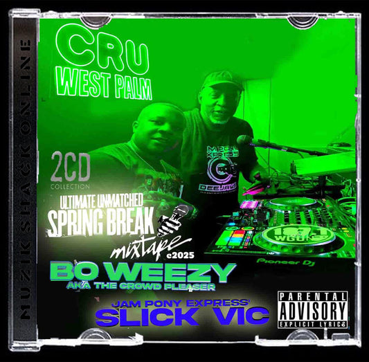 DJ SLIC VIC BO WEEZY - CATCH A VIBE CRU LOUNGE WPB "LIVE" VOL 4 c2025