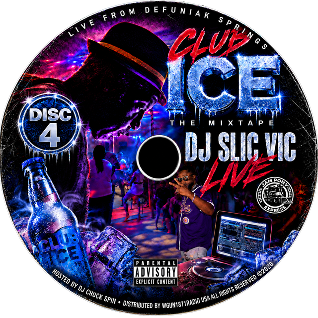 DJ SLIC VIC JPE - "LIVE @CLUB ICE DEFUNIAK SPRINGS c2026