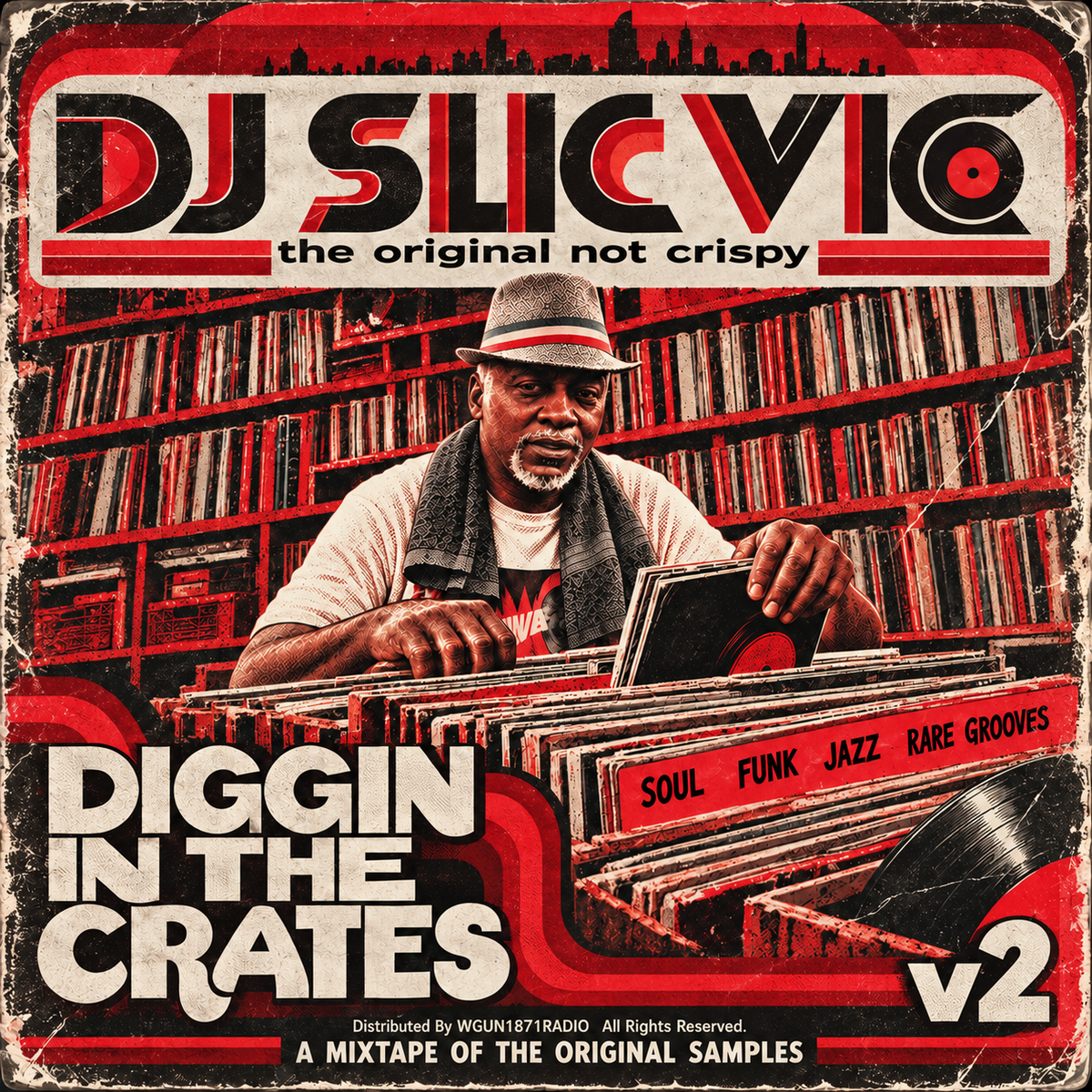 dj slic vic DIGGIN IN THE CRATES v2 jpe djs c2026