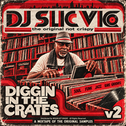 dj slic vic DIGGIN IN THE CRATES v2 jpe djs c2026