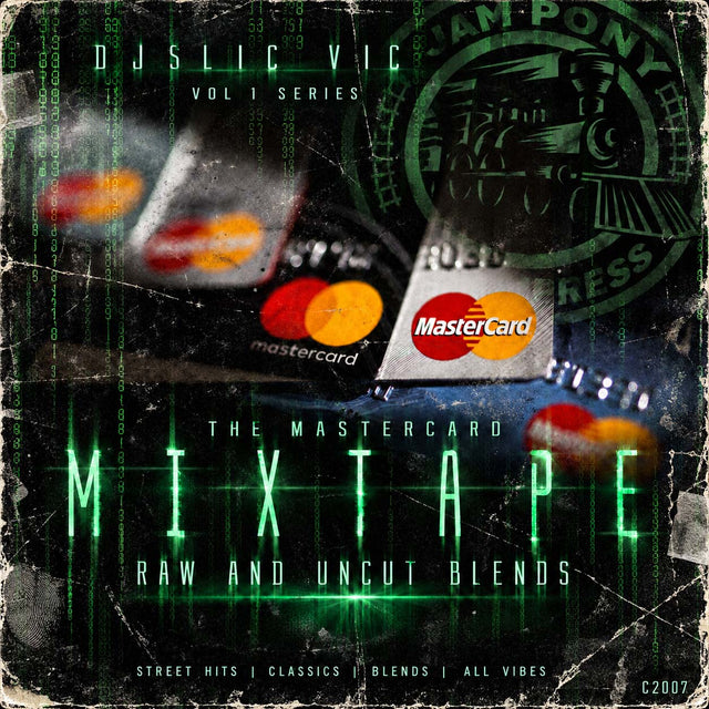 DJ SLIC VIC - THE MASTERCARD MIXTAPE c2007