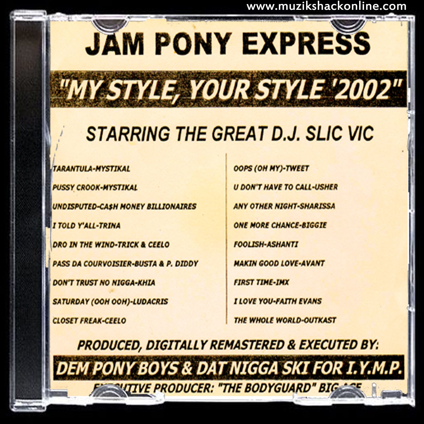 SLIC VIC JAM PONY - MY STYLE YO STYLE c2002