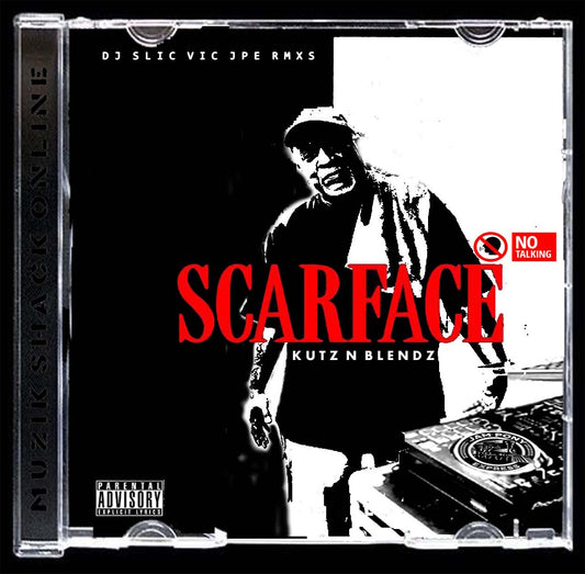 DJ SLIC VIC - SCARFACE KUTZ N BLENDZ MIXTAPE c2025