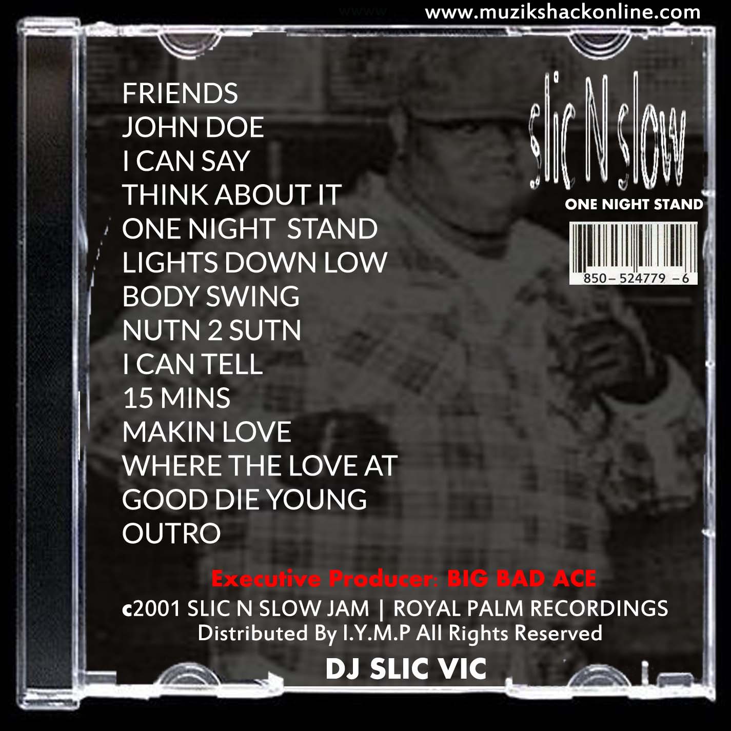 SLIC N SLOW - ONE NIGHT STAND EXCLUSIVE (RARE COPY) c2001