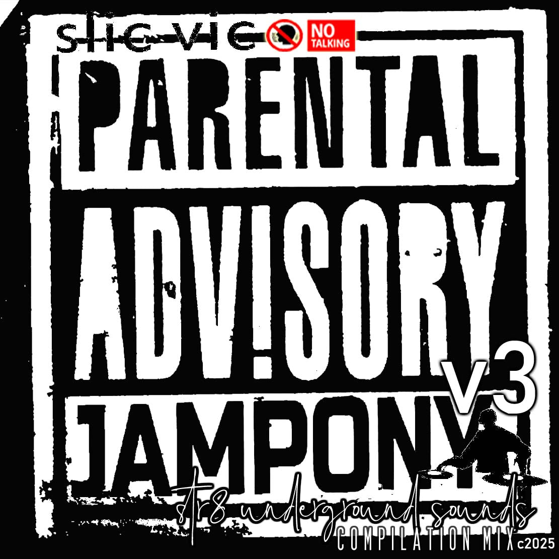 DJ SLIC VIC - STR8 GHETTO UNDERGROUND SOUNDS V3 c2025