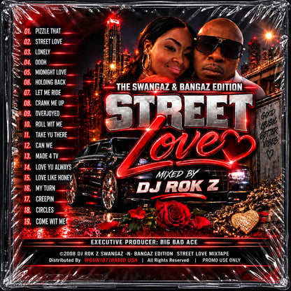 DJ ROK Z - SWANGAZ N BANGAZ STREET LOVE MIXTAPE c2008
