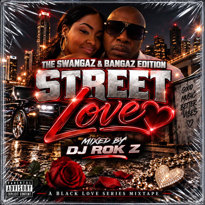 DJ ROK Z - SWANGAZ N BANGAZ STREET LOVE MIXTAPE c2008