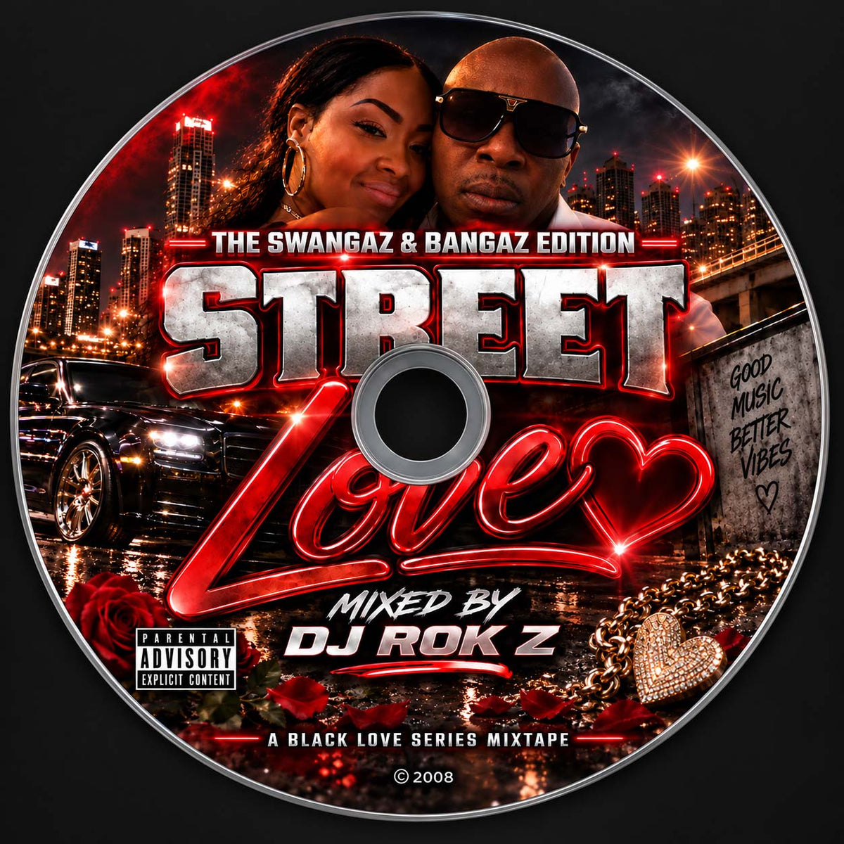DJ ROK Z - SWANGAZ N BANGAZ STREET LOVE MIXTAPE c2008