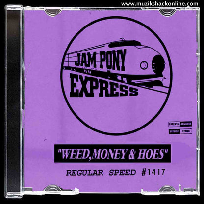 JAM PONY - WEED MONEY HOES (RARE COPY) c2002