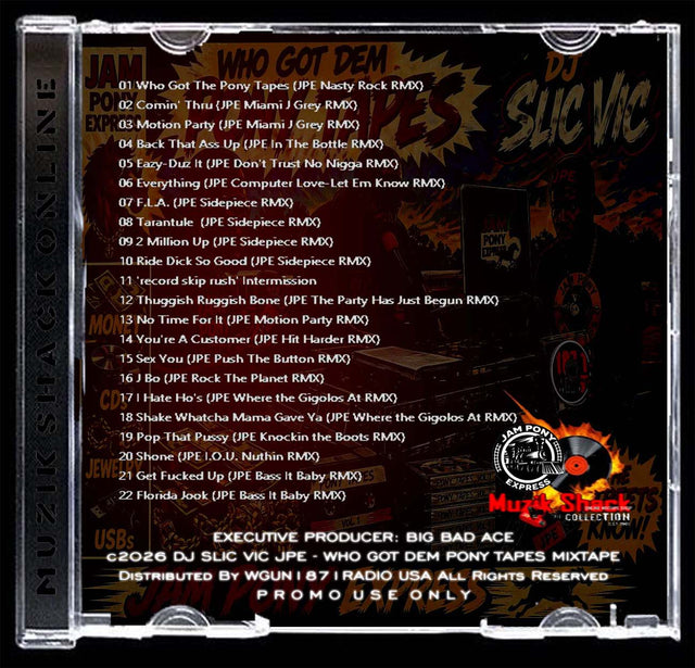 DJ SLIC VIC JPE- WHO GOT DEM PONY TAPES (DA MIX) c2026