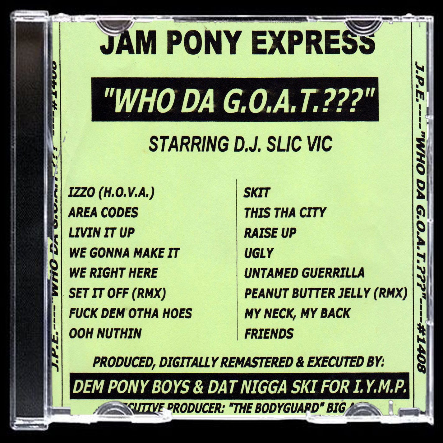 SLIC VIC - WHO DA G.O.A.T??? (RARE COPY) c2001