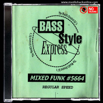 BASS STYLE - MIXED FUNK #5664 (RARE COPY) c2004