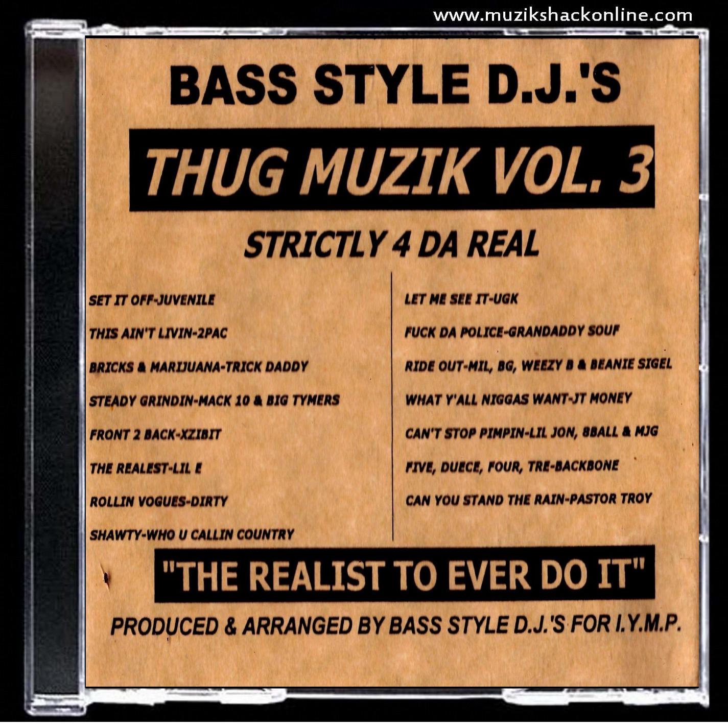 BASS STYLE - THUG MUZIK #6202 (RARE COPY) c2001