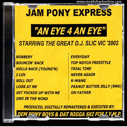 SLIC VIC - AN EYE 4 AN EYE (RARE COPY) c2002