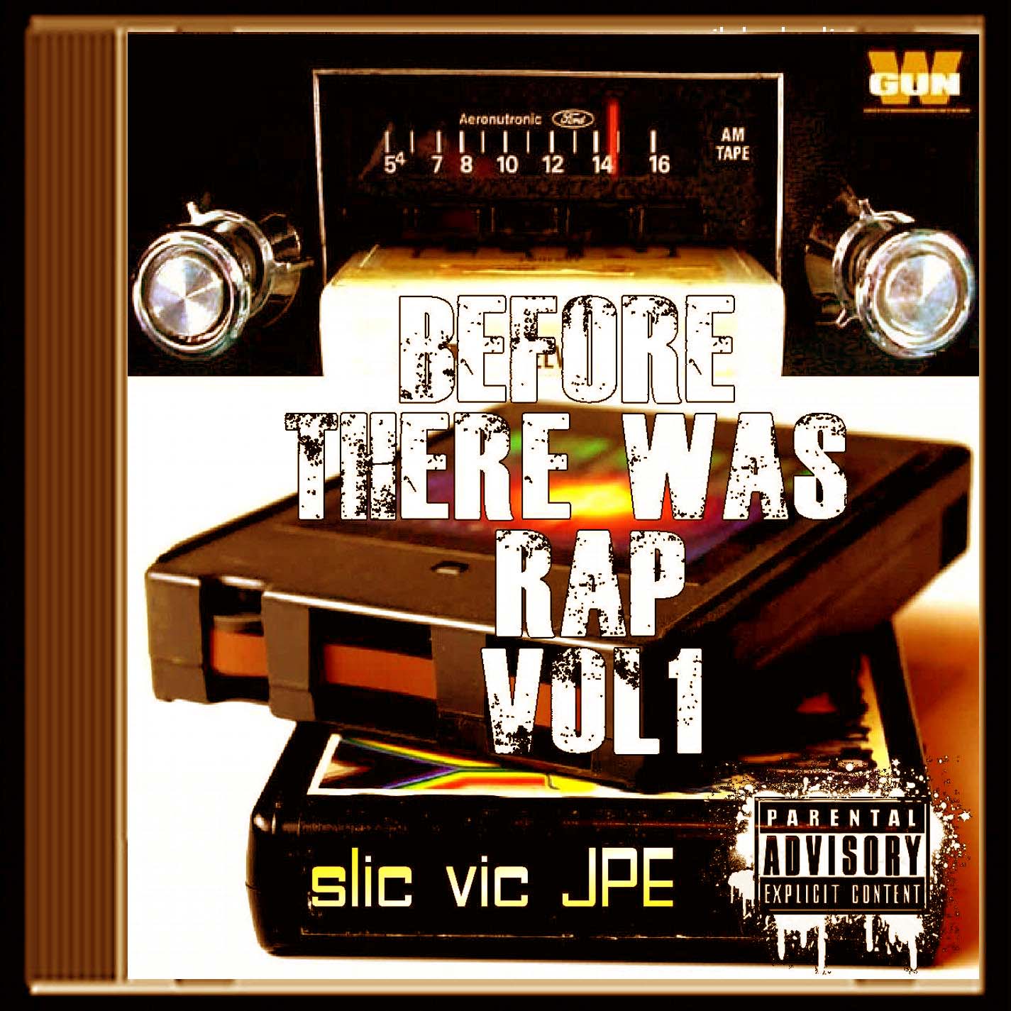 SLIC VIC - BEFORE THERE WAS RAP VOL 1 c2002