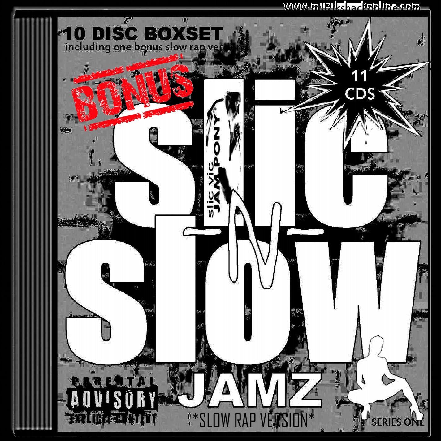 Slow Raps SLIC N SLOW - SLOW RAP VERSION BONUS DISC (RARE COPY) c2003 – Muzik ...